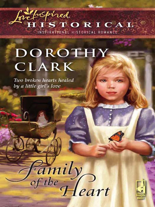 Title details for Family of the Heart by Dorothy Clark - Available